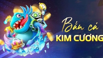 Bắn cá kim cương - Săn cá đổi thưởng mọi lúc, mọi nơi