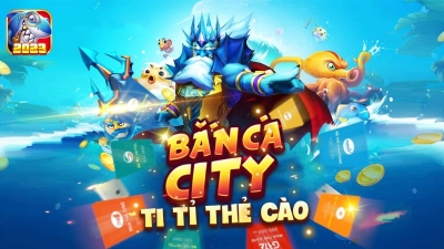 Bắn cá City gameplay mượt mà, đồ họa đặc sắc và lôi cuốn